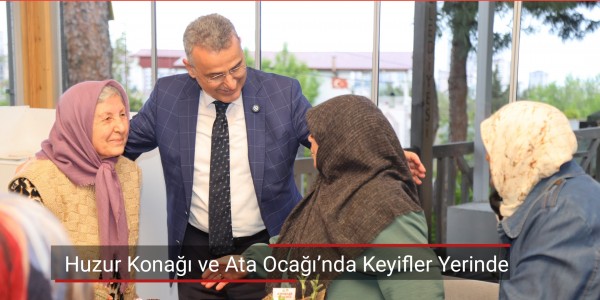 Huzur Konağı ve Ata Ocağı’nda Keyifler Yerinde